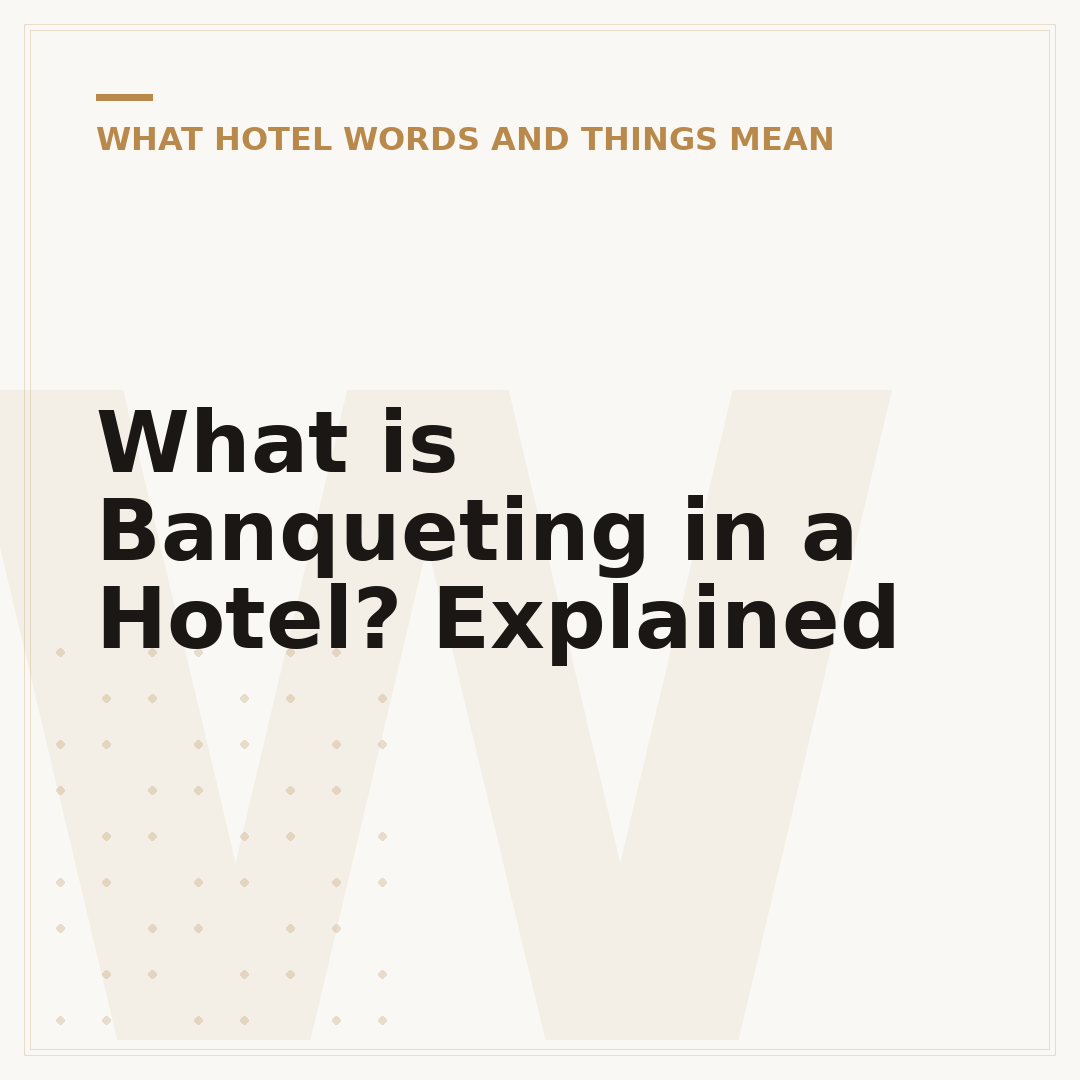 What is Banqueting in a Hotel? Explained
