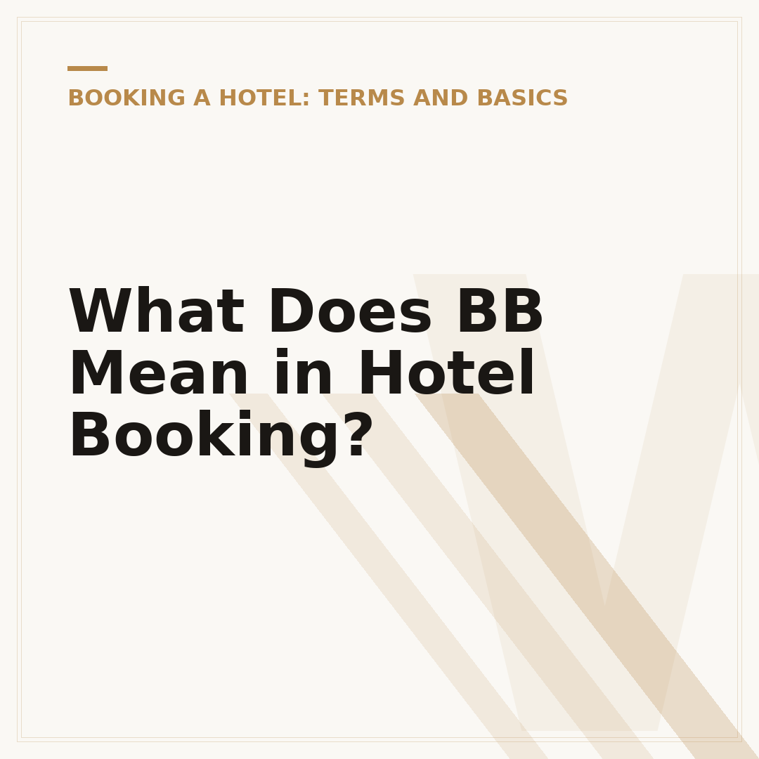 What Does BB Mean in Hotel Booking?