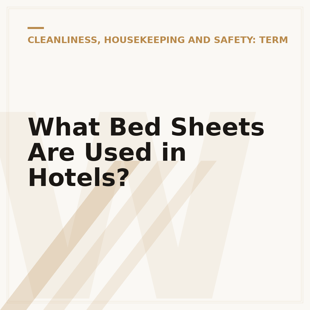 What Bed Sheets Are Used in Hotels?