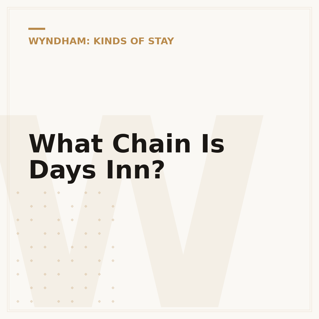 What Chain Is Days Inn?