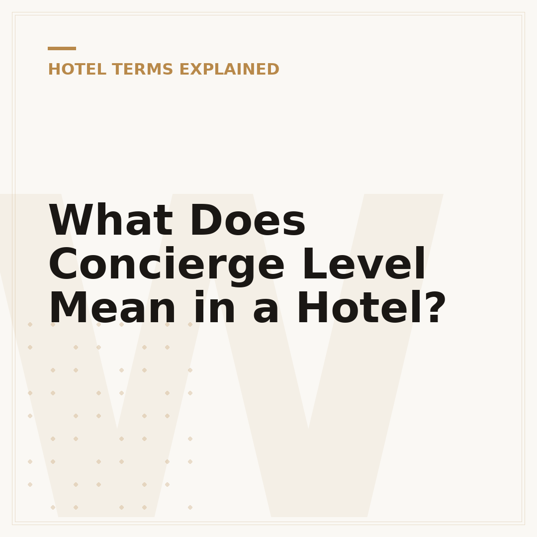 What Does Concierge Level Mean in a Hotel?