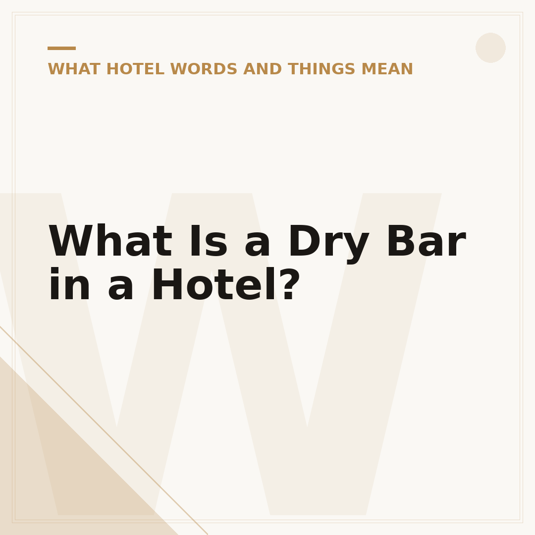 What Is a Dry Bar in a Hotel?