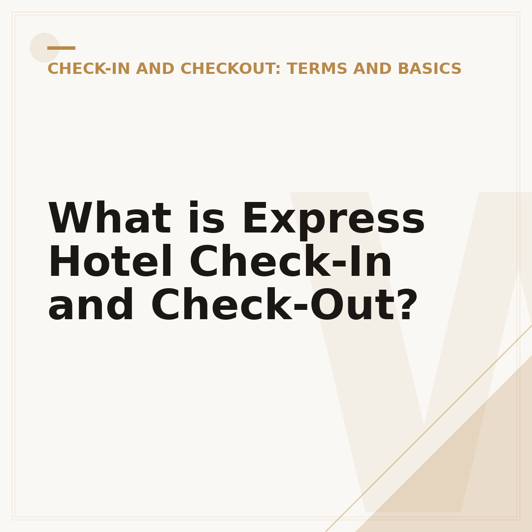 What is Express Hotel Check-In and Check-Out?