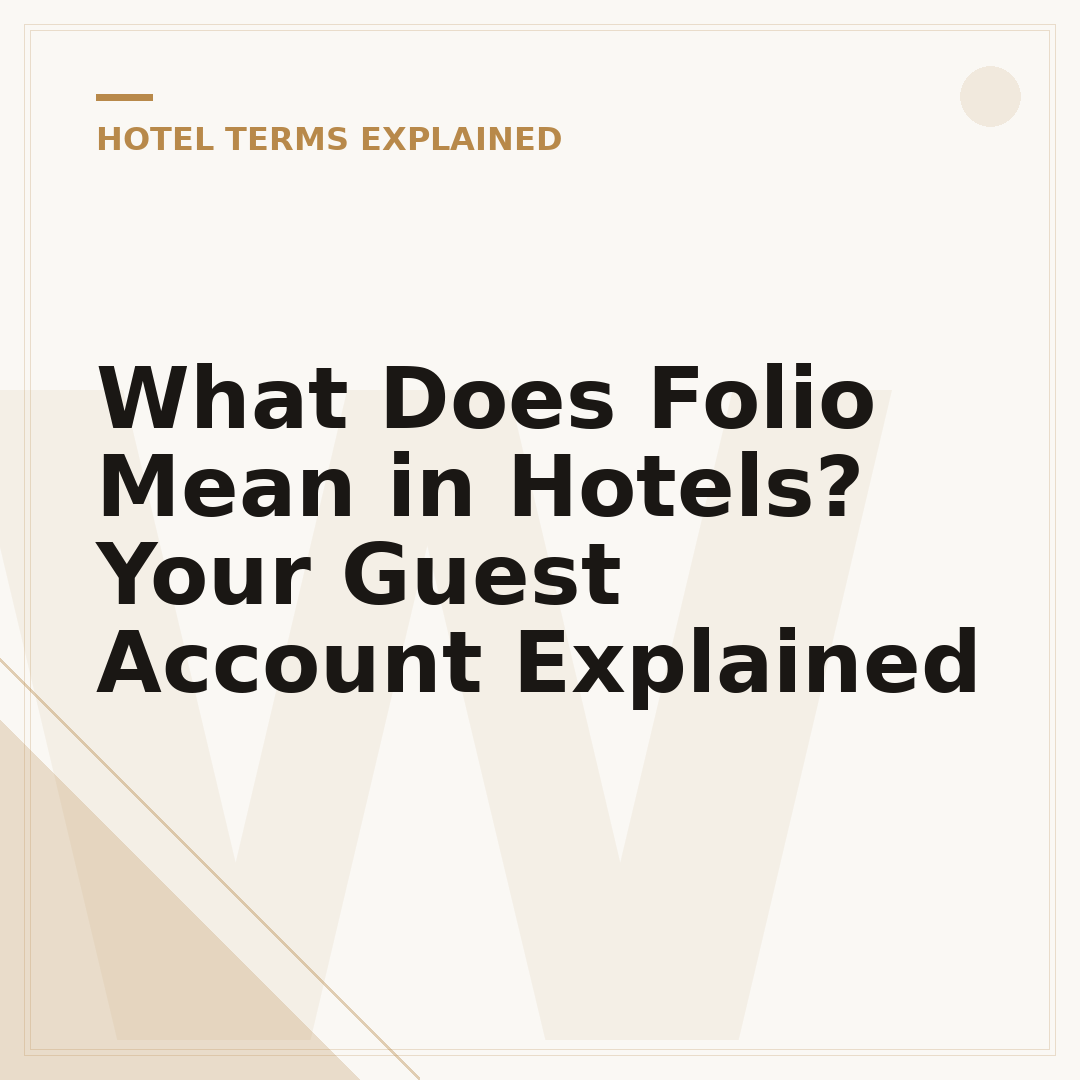 What Does Folio Mean in Hotels? Your Guest Account Explained