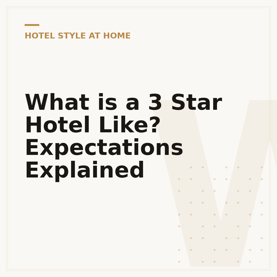 What is a 3 Star Hotel Like? Expectations Explained