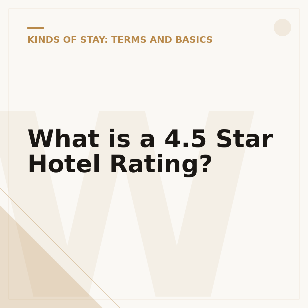 What is a 4.5 Star Hotel Rating?