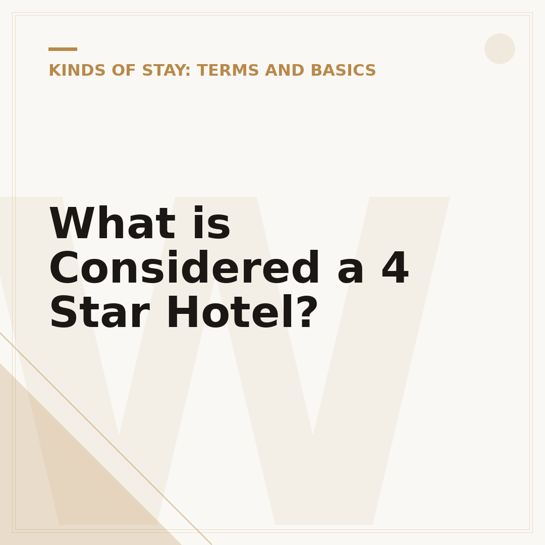 What is Considered a 4 Star Hotel?
