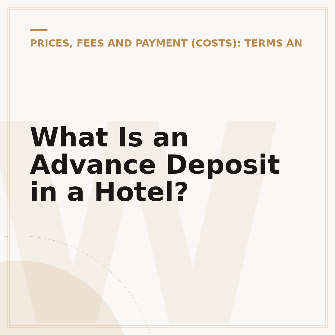 What Is an Advance Deposit in a Hotel?
