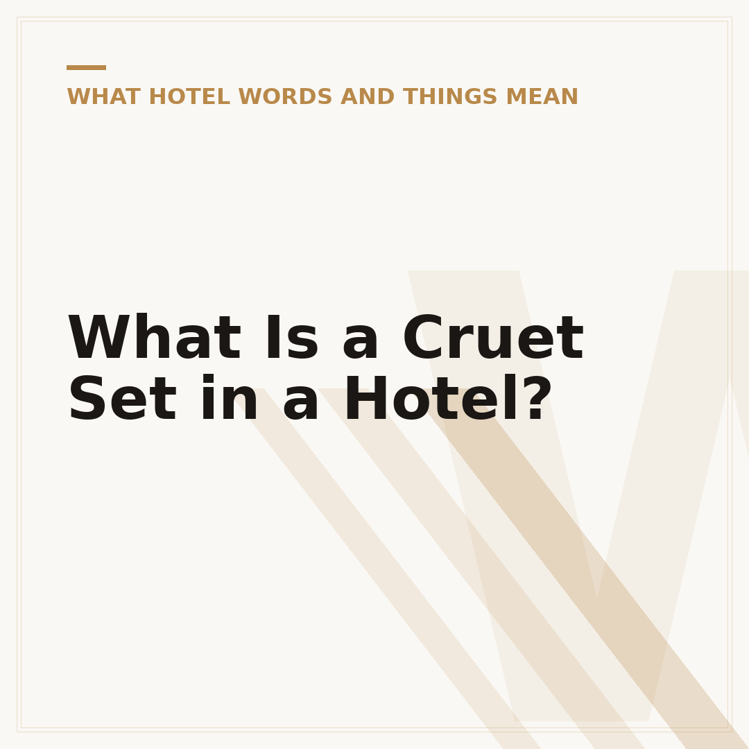 What Is a Cruet Set in a Hotel?