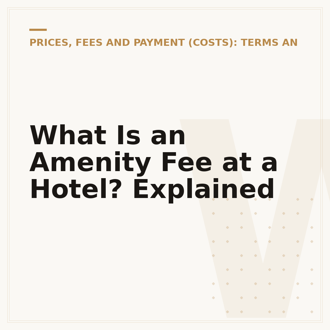 What Is an Amenity Fee at a Hotel? Explained