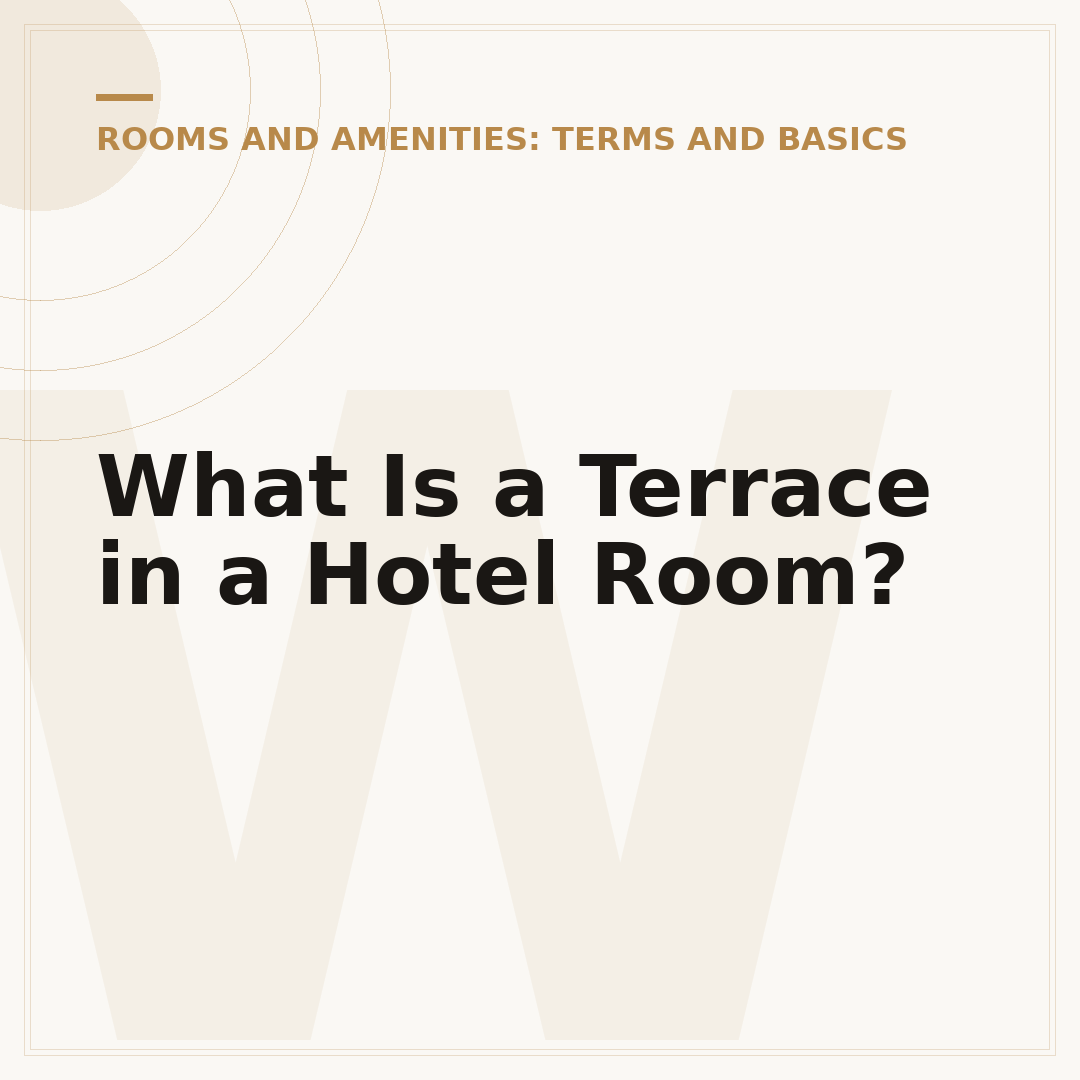 What Is a Terrace in a Hotel Room?