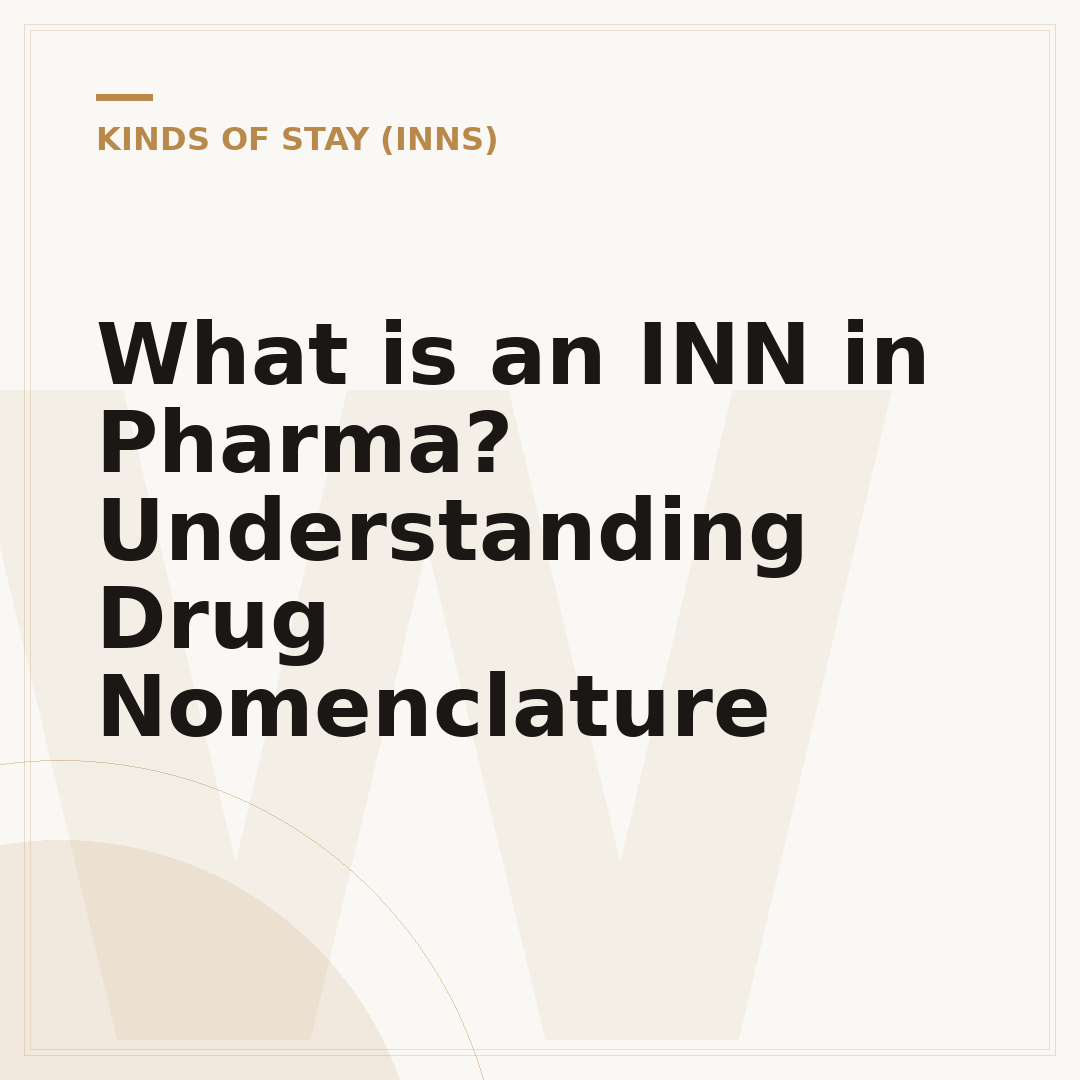 What is an INN in Pharma? Understanding Drug Nomenclature