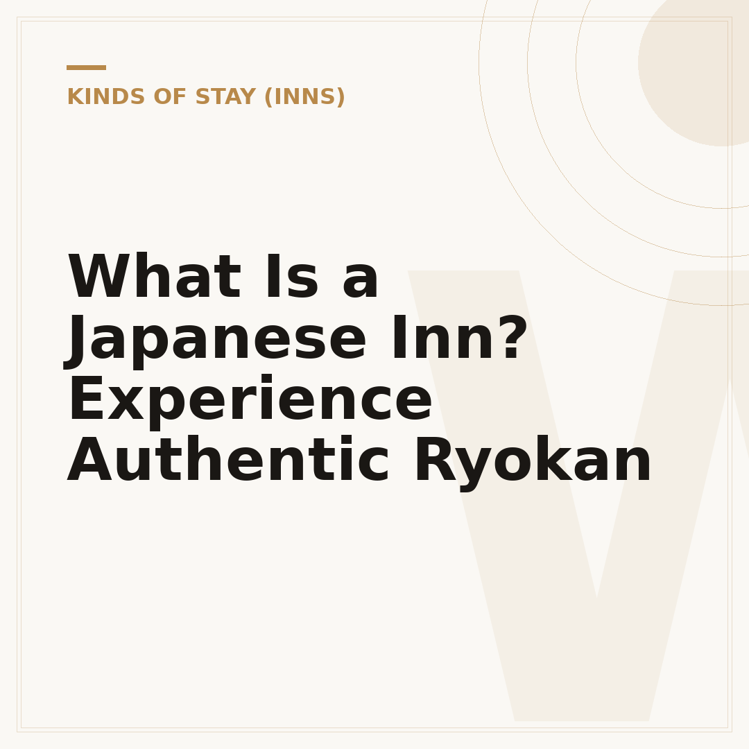 What Is a Japanese Inn? Experience Authentic Ryokan