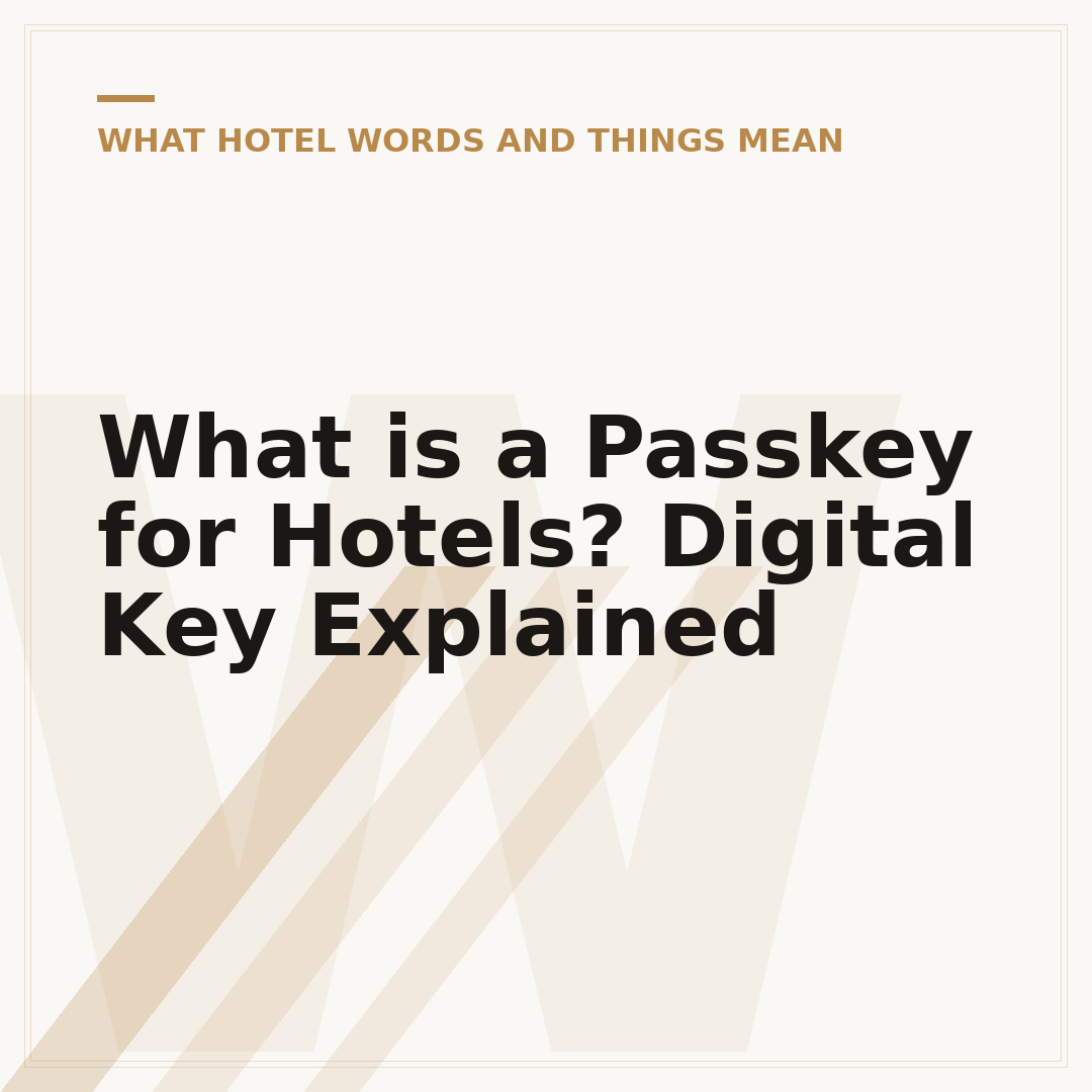 What is a Passkey for Hotels? Digital Key Explained