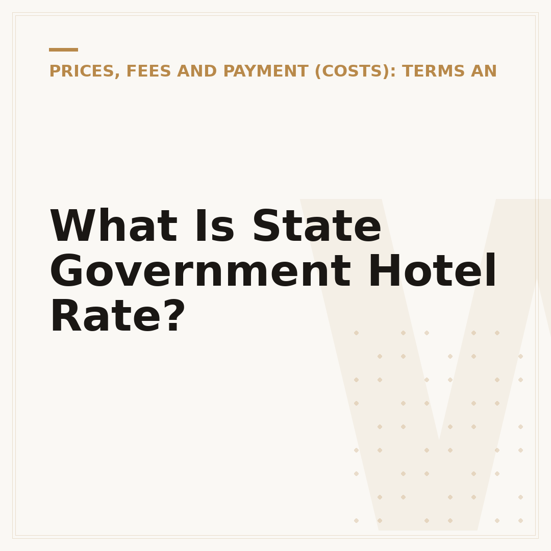 What Is State Government Hotel Rate?