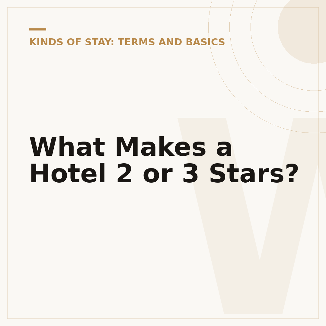 What Makes a Hotel 2 or 3 Stars?