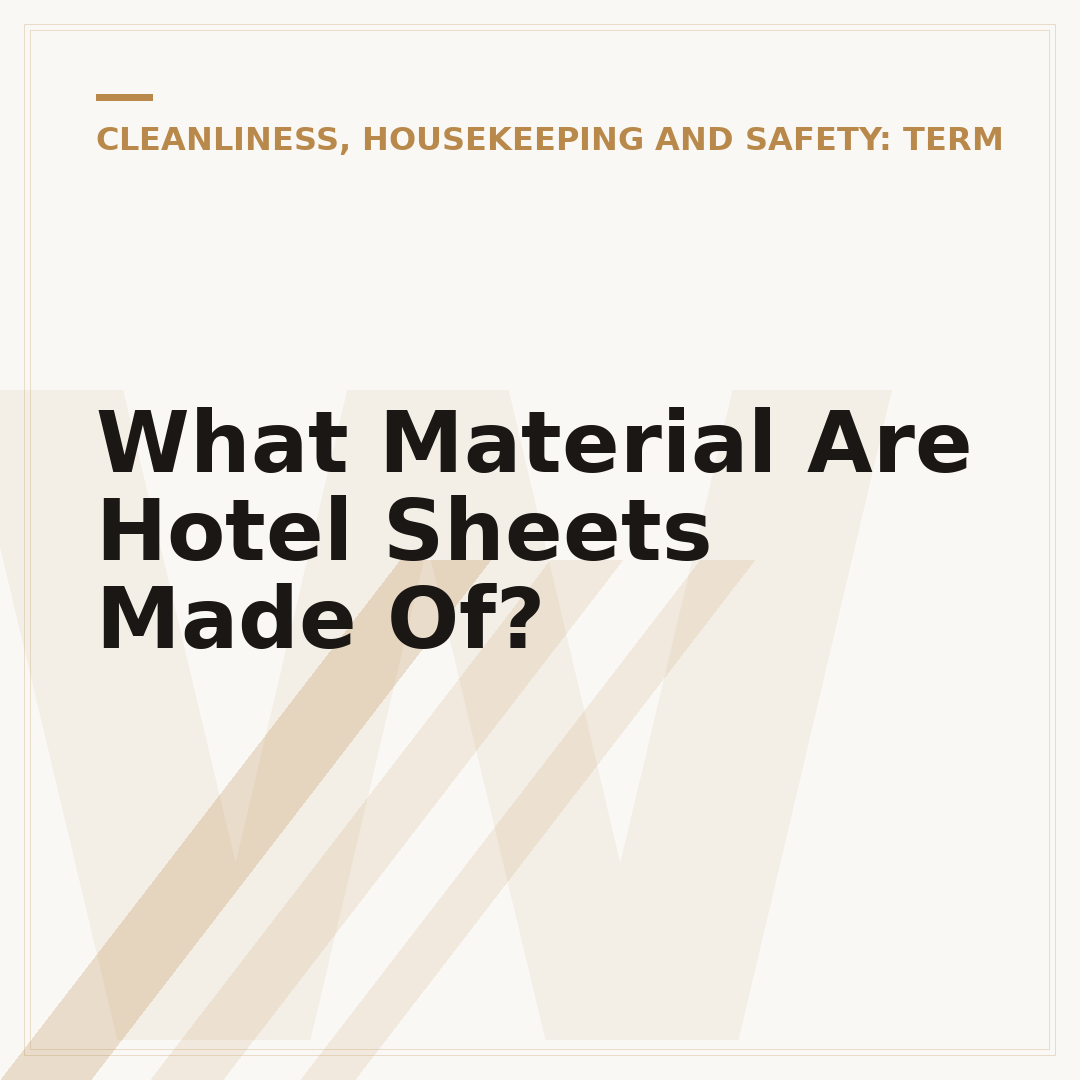 What Material Are Hotel Sheets Made Of?
