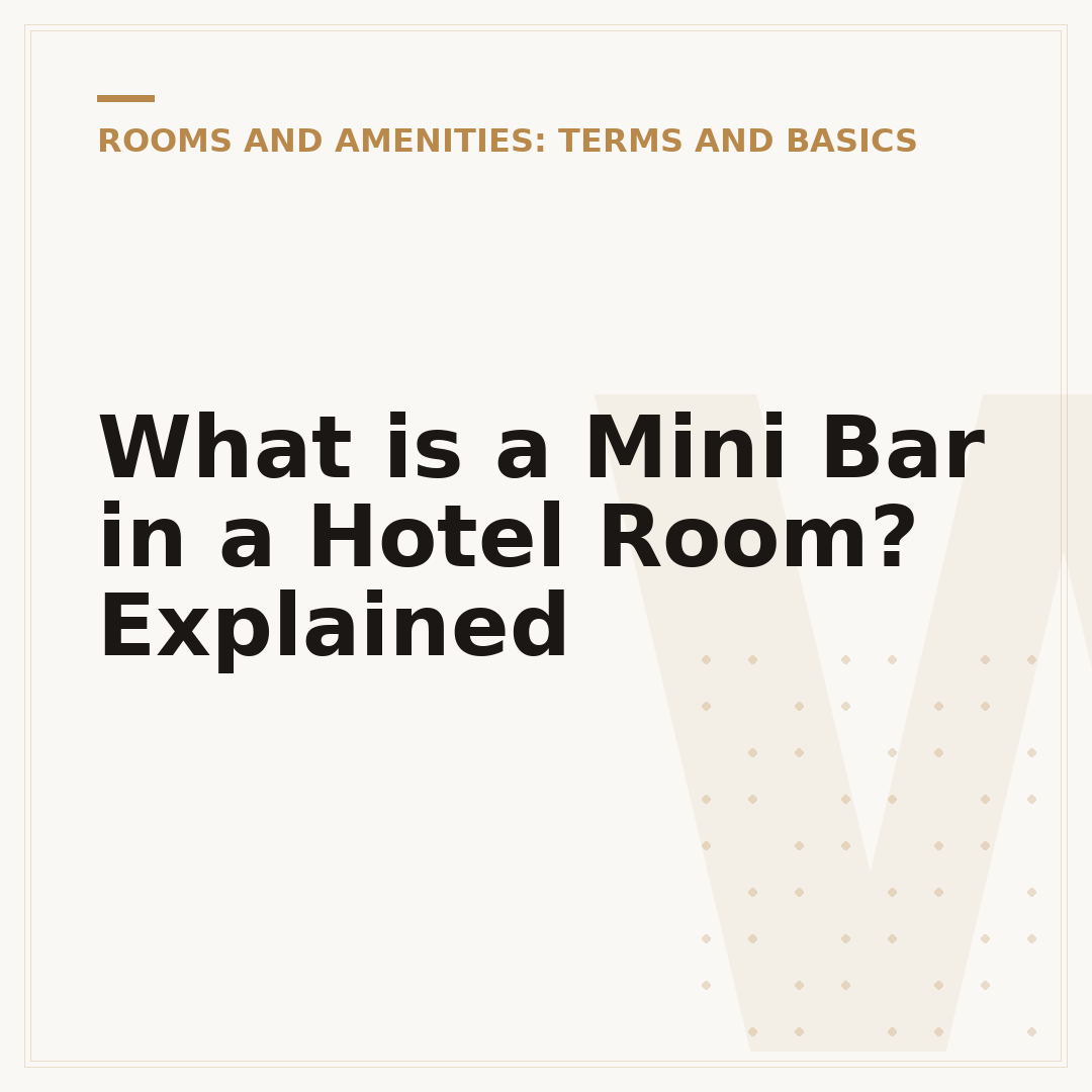 What is a Mini Bar in a Hotel Room? Explained