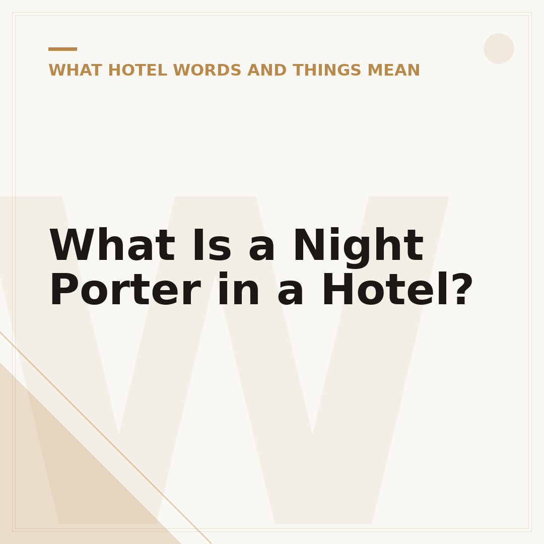What Is a Night Porter in a Hotel?