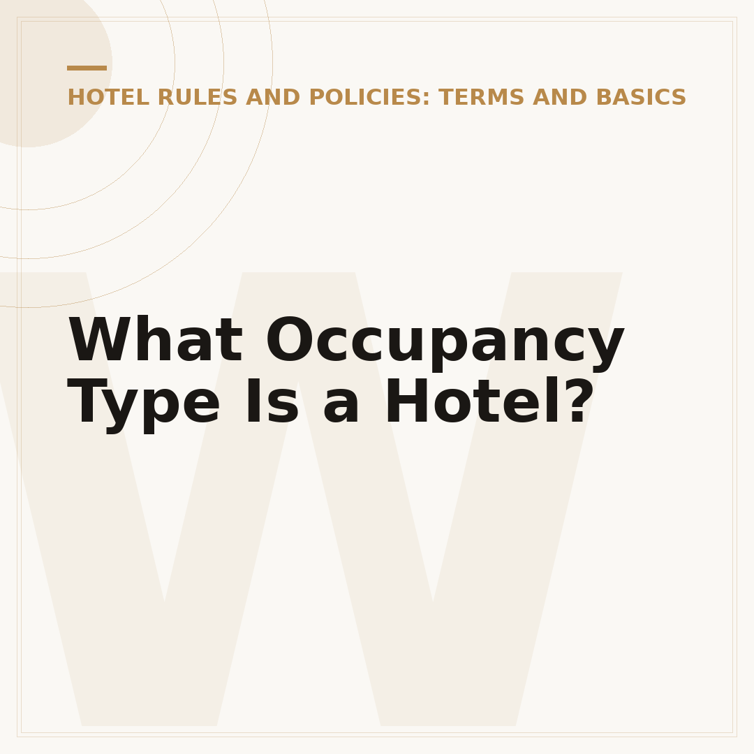 What Occupancy Type Is a Hotel?