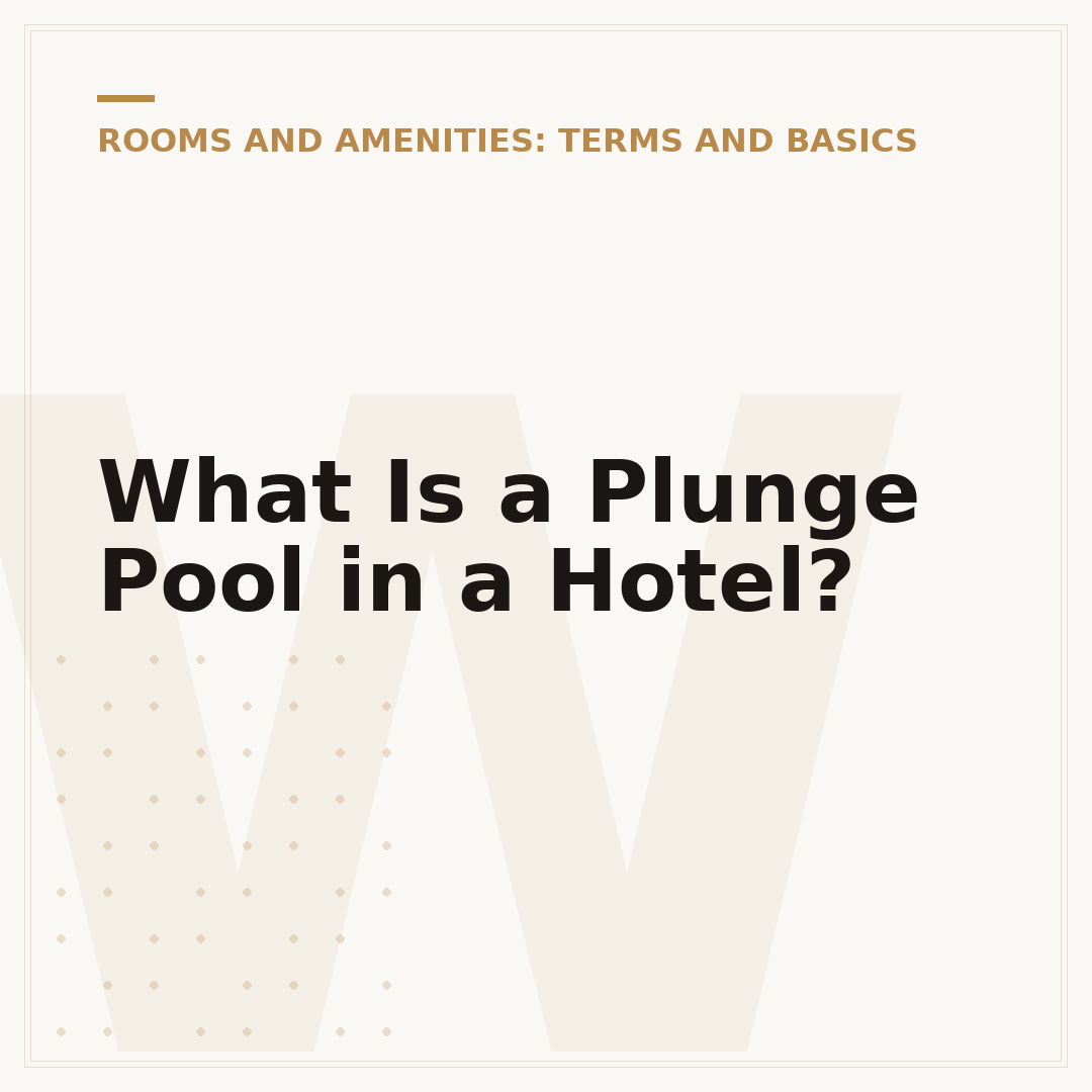 What Is a Plunge Pool in a Hotel?