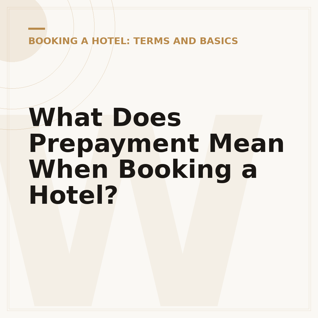 What Does Prepayment Mean When Booking a Hotel?