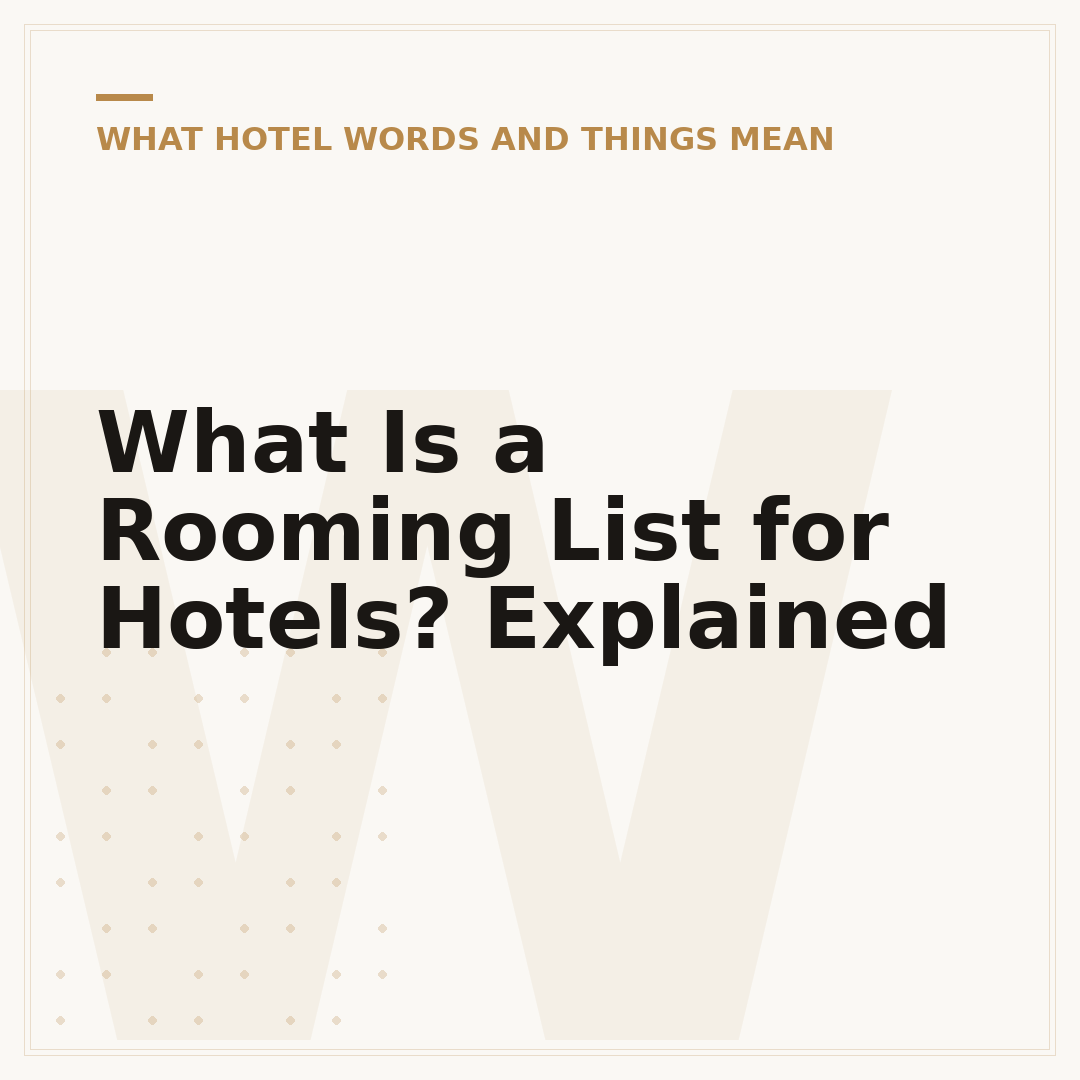 What Is a Rooming List for Hotels? Explained