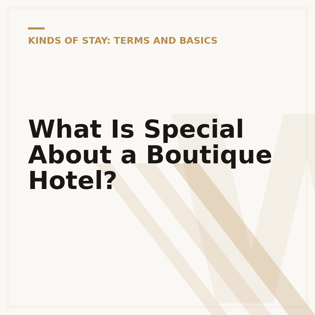 What Is Special About a Boutique Hotel?