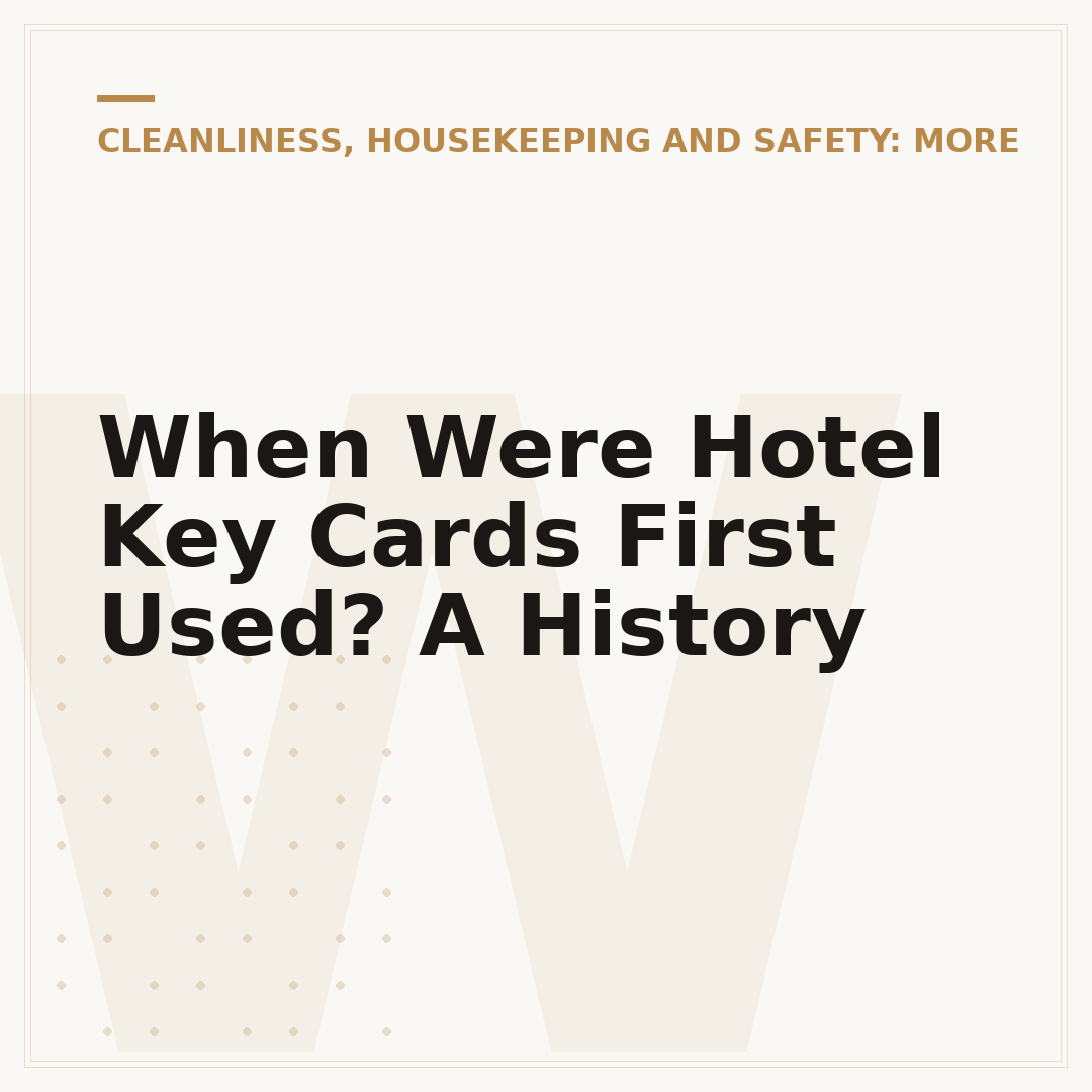 When Were Hotel Key Cards First Used? A History