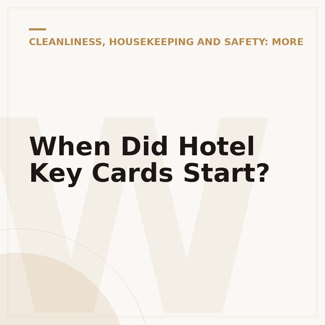 When Did Hotel Key Cards Start?
