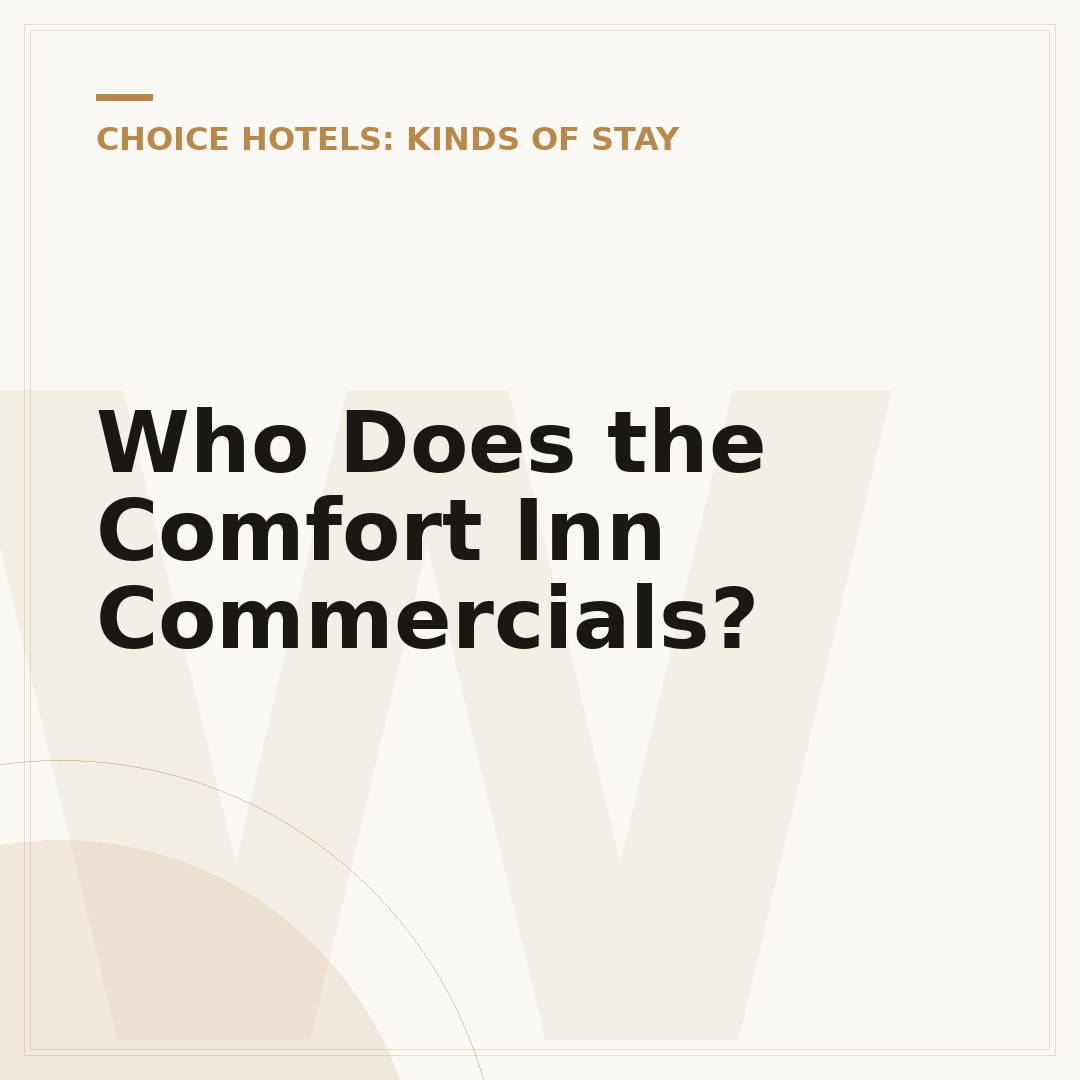 Who Does the Comfort Inn Commercials?