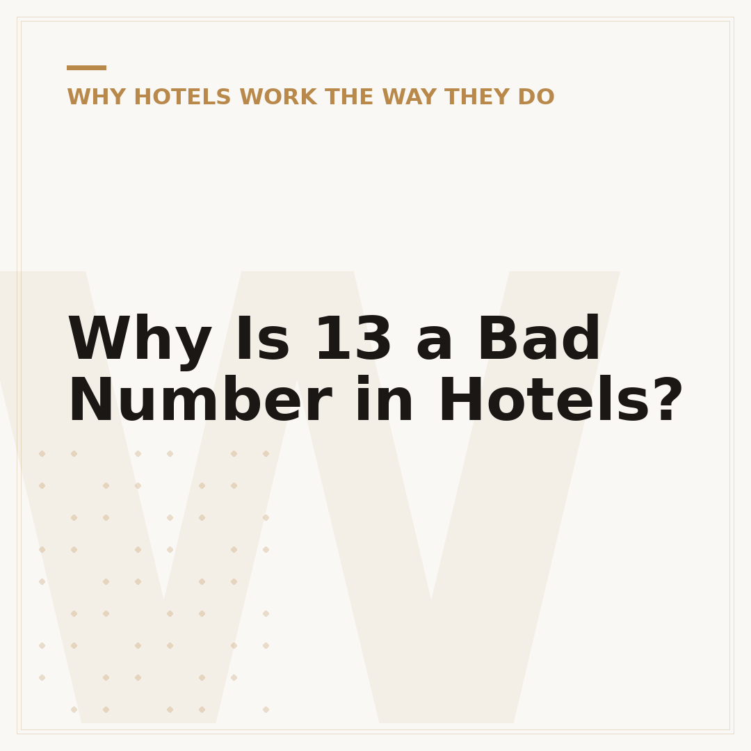 Why Is 13 a Bad Number in Hotels?