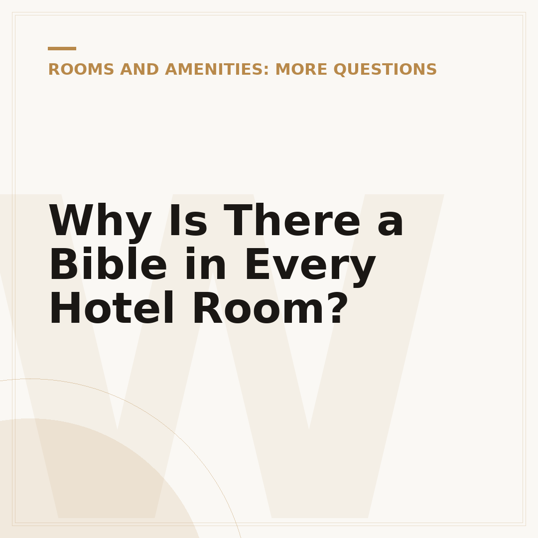 Why Is There a Bible in Every Hotel Room?