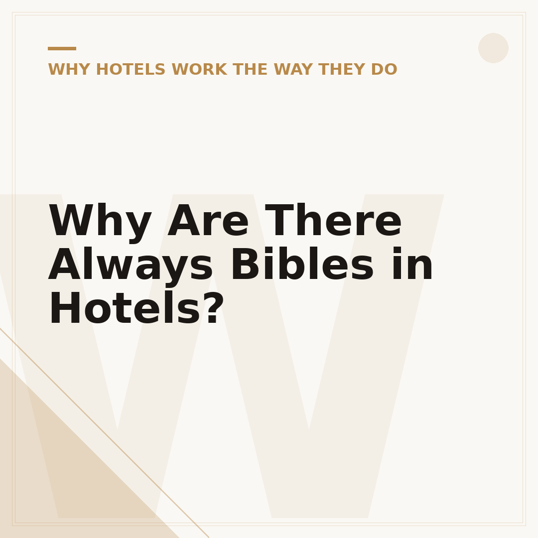 Why Are There Always Bibles in Hotels?
