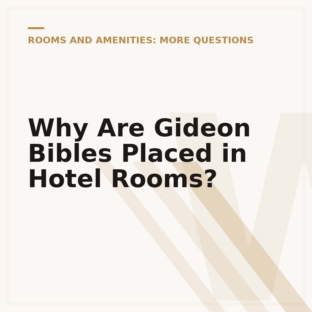 Why Are Gideon Bibles Placed in Hotel Rooms?
