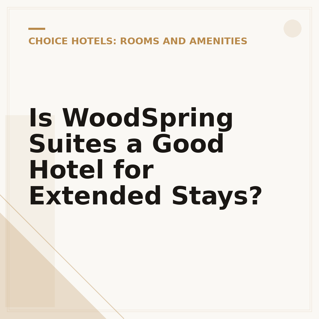 Is WoodSpring Suites a Good Hotel for Extended Stays?