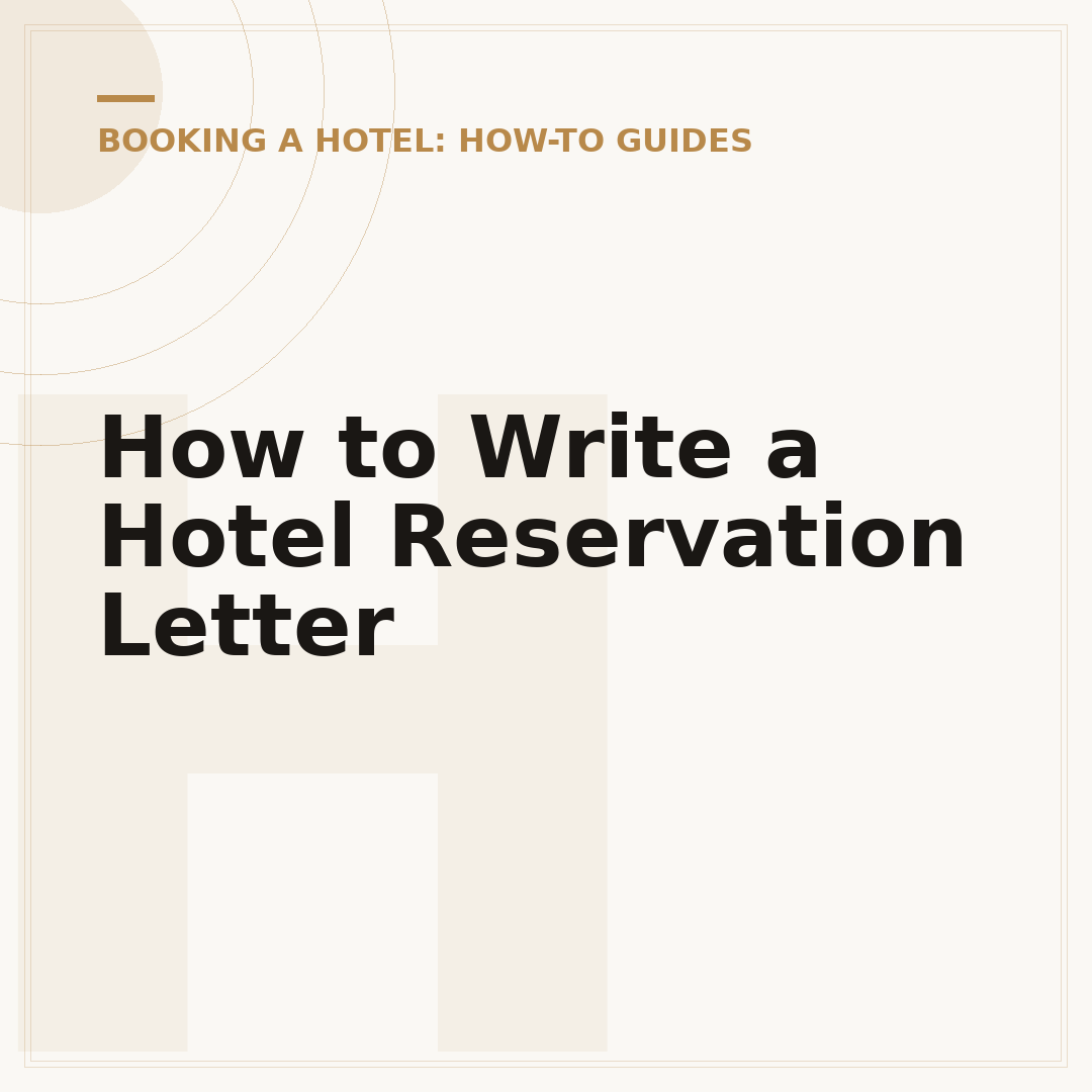 How to Write a Hotel Reservation Letter
